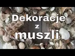 Jak wykorzystać muszelki do zdjęć i stworzyć unikalne dekoracje