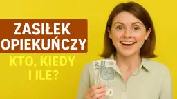 Ile wynosi zasiłek dla opiekuna osoby starszej? Sprawdź, ile możesz otrzymać