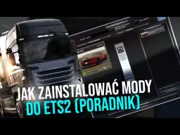 Jak wgrać mody do ETS 2 i uniknąć problemów z kompatybilnością