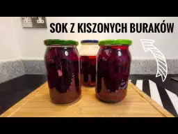 Jak zrobić sok z buraka kiszonego - prosty przepis na zdrowie