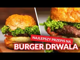 Jak zrobić burger drwala – prosty przepis na pyszne danie w domu