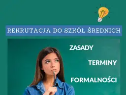 Do kiedy trwa rekrutacja do szkół średnich – terminy i ważne porady