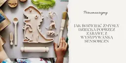 Sensoryczna sala zabaw: Czy to klucz do wszechstronnego rozwoju dziecka?