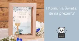 Ile dać na Komunię jako chrzestna? Kwoty i prezenty