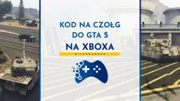 Kody do GTA 5 na czołg i helikopter na Xboxa. Zdobądź potężne maszyny i siej zniszczenie!