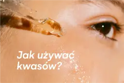 Jak bezpiecznie używać The Ordinary krwawego peelingu AHA BHA?