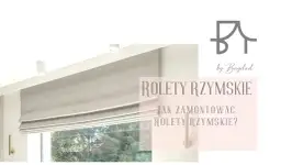Eleganckie rolety rzymskie na karnisz, idealne do każdego wnętrza. Dowiedz się, jak zamontować rolety rzymskie.