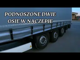 Jak zrobić podnoszona oś w naczepie - uniknij problemów i błędów