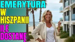 Ile wynosi średnia emerytura w Hiszpanii? Zaskakujące dane i fakty