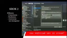 Udostępnianie gier na Steam: Jak to zrobić i na co uważać?