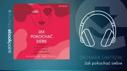 Jak pokochać siebie? Wybierz najlepsze książki o miłości własnej