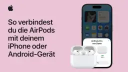 AirPods verbinden: Anleitung & Lösungen für jedes Gerät