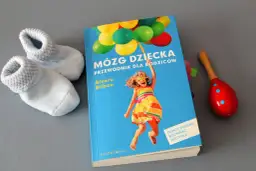 Ruch dziecka: klucz do zdrowia, mózgu i szczęścia? Przewodnik dla rodziców