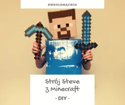 Jak zrobić strój Minecraft - proste kroki do wyjątkowego kostiumu