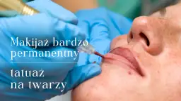 Czy makijaż permanentny to tatuaż? Odkryj kluczowe różnice