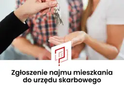Gdzie zgłosić wynajem mieszkania? Uniknij problemów z urzędem skarbowym