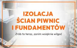 Jak zrobić izolację fundamentów, aby uniknąć wilgoci i kosztownych napraw