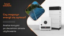 Domowy magazyn energii: Jak obniżyć rachunki i zyskać niezależność?