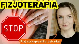 Czy fizjoterapia może zaszkodzić? Sprawdź ryzyka i zagrożenia