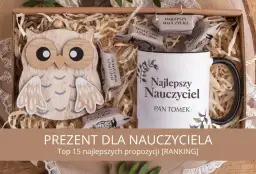 Prezent dla wychowawcy na Dzień Nauczyciela: Pomysły i inspiracje
