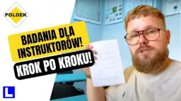 Badania na instruktora nauki jazdy - kompletny proces krok po kroku