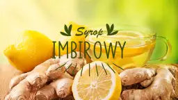 Jak zrobić domowy syrop z imbiru do herbaty - prosty przepis krok po kroku
