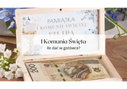 Ile chrzestny daje na komunię 2026? Konkretne kwoty i porady