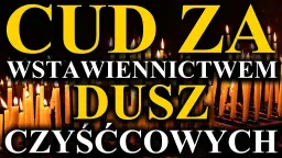 Jak prosić dusze czyśćcowe o pomoc w trudnych chwilach