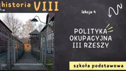 Polityka okupacyjna III Rzeszy: Jakie były jej cele? Przerażające fakty