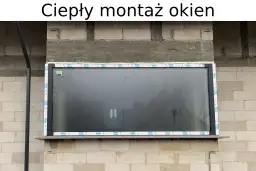Nowe okno w trakcie ciepłego montażu okien. Widać taśmy uszczelniające VEKA.