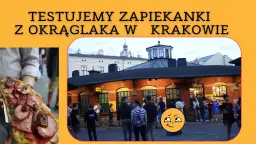 Najlepsze zapiekanki z Okrąglaka w Krakowie - menu, ceny i opinie
