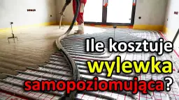 Ile kosztuje wylewka samopoziomująca? Sprawdź ceny i oszczędź!
