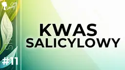 Kwas salicylowy: Zmywać czy zostawić? Poradnik ekspertki