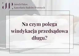 Na czym polega windykacja i jak uniknąć problemów z długami