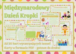 Międzynarodowy Dzień Kropki: święto kreatywności, talentów i pasji. Zachęca do wyrażania siebie i wspierania innych.