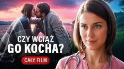 Najlepsze filmy o miłości na YouTube. Darmowe, wzruszające i romantyczne hity