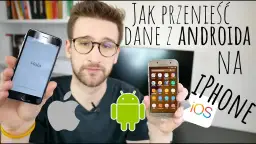 Jak przenieść Android na iPhone i uniknąć utraty danych?