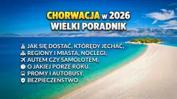 Trasa do Zadaru 2026: Szybko, tanio czy malowniczo? Wybierz mądrze!