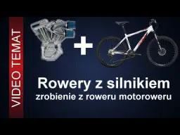 Szczegółowa instrukcja jak przerobić rower na motorower krok po kroku