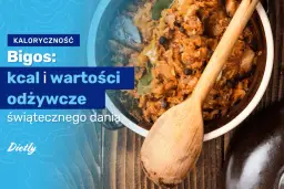 Ile kalorii ma bigos domowy? Sprawdź, co naprawdę jesz