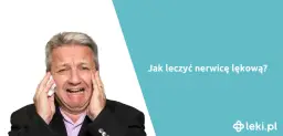 Jakie leki na depresję i nerwicę są najskuteczniejsze i bezpieczne?