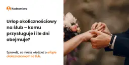 Ile dni urlopu okolicznościowego na własny ślub? Sprawdź przysługujące dni