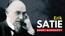 Erik Satie - kompozytor francuski, prekursor muzyki minimalistycznej
