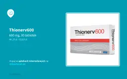 Thionerv 600 bez recepty? Jak działa ALA 600 mg na nerwy?