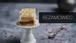 Pyszny przepis na ciasto z chałwą i sezamem, które zachwyca smakiem