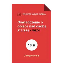 Oświadczenie o opiece nad seniorem: Wzór, kroki i uniknij błędów