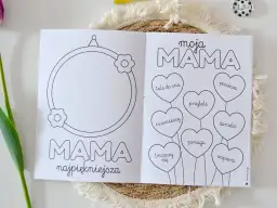 Kolorowanka dla mamy z serduszkami: "moja MAMA", "tuli do snu", "przytuli", "pociesza", "rozśmieszy", "doradzi", "pomaga", "wspiera", "troszczy się", "wspiera".