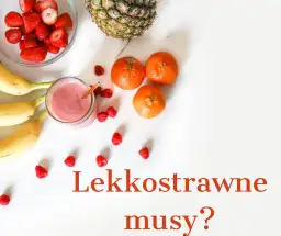 Czy mus owocowy jest lekkostrawny? Poznaj jego właściwości i zalety