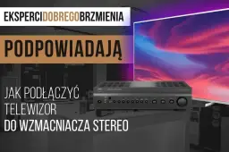 Jak podłączyć amplituner do telewizora i uniknąć problemów z dźwiękiem