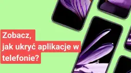 Jak ukryć aplikacje na Androidzie? Proste sposoby na prywatność